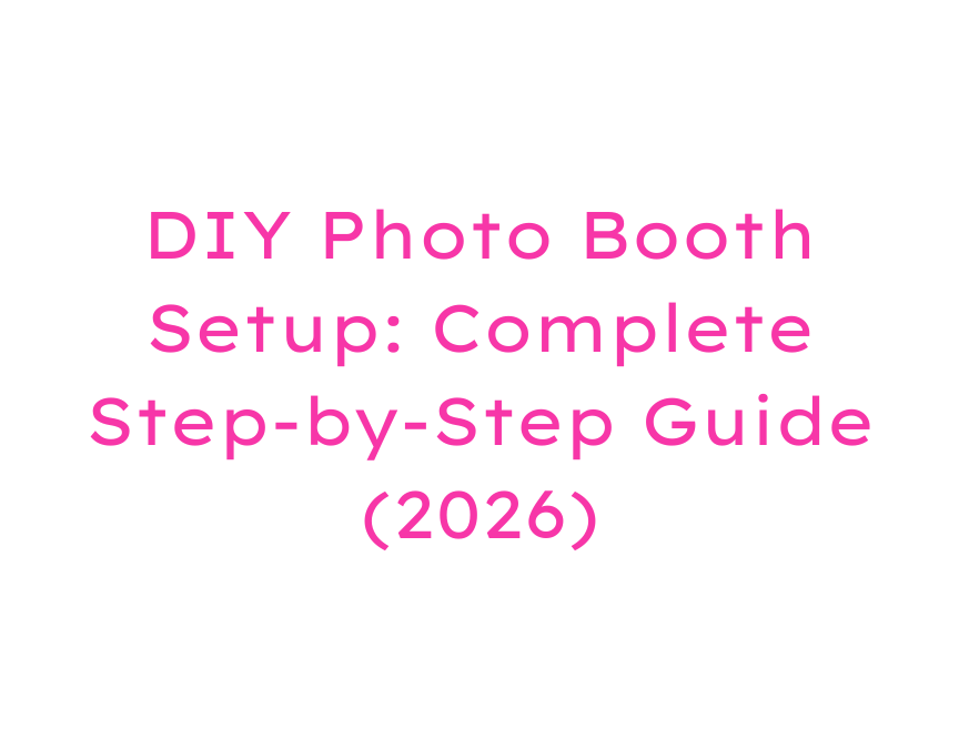 DIY Photo Booth Setup